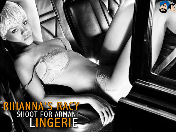 Rihanna's Racy Shoot for Armani 