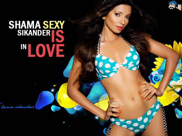 Shama Sexy Sikander, Is In Love !