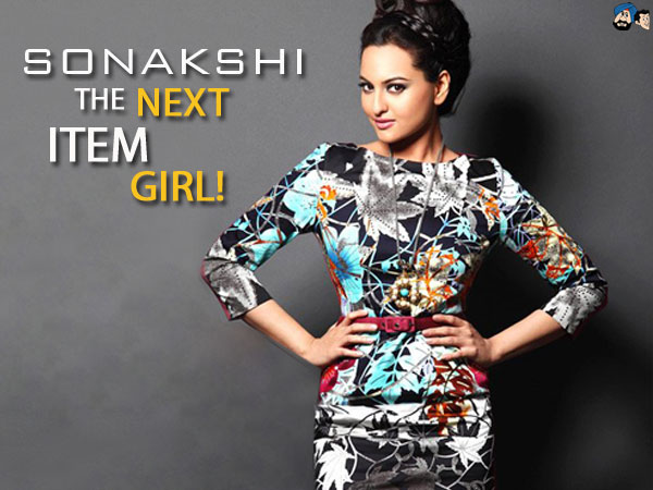 Sonakshi, The Next Item Girl !