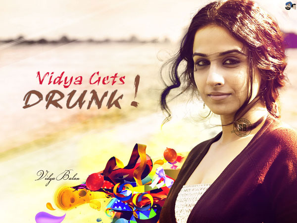 Vidya Gets Drunk !