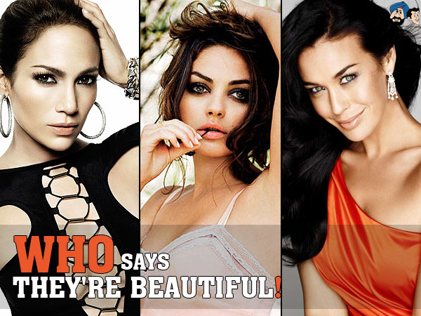 Who Says They're Beautiful !