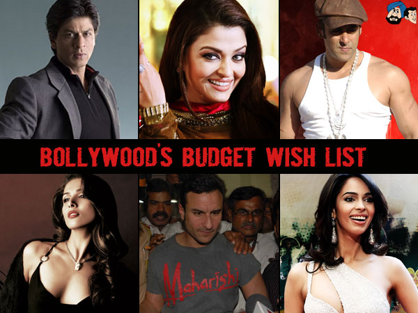 Bollywood's Budget Wish List 