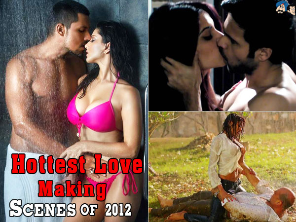 Hottest Love Making Scenes of 2012