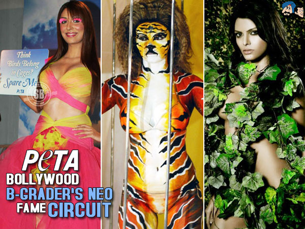PETA : Bollywood B-Grader's Neo Fame Circuit
