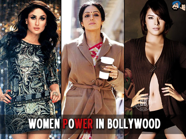Women Power In Bollywood 