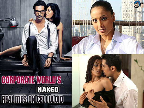 Corporate World's Naked Realities on Celluloid 