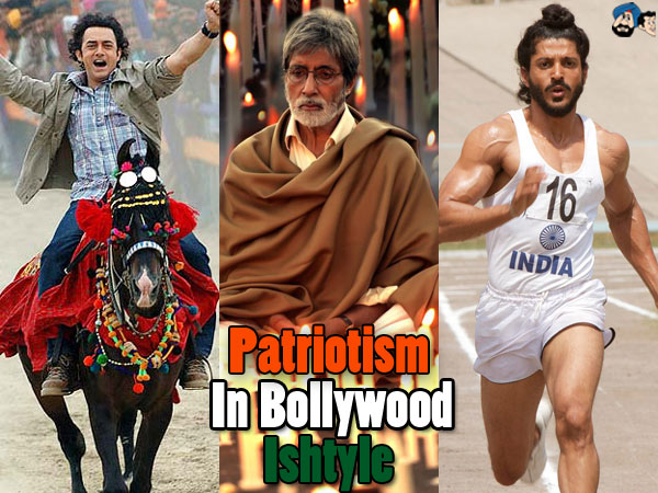 Patriotism In Bollywood Ishtyle