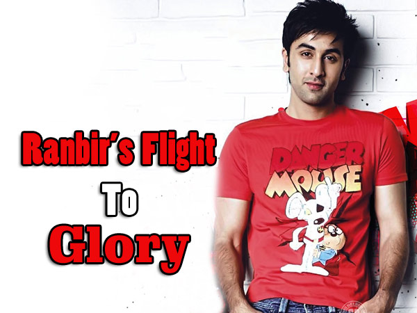 Ranbir's Flight to Glory
