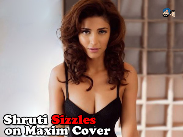 Shruti Sizzles on Maxim Cover 