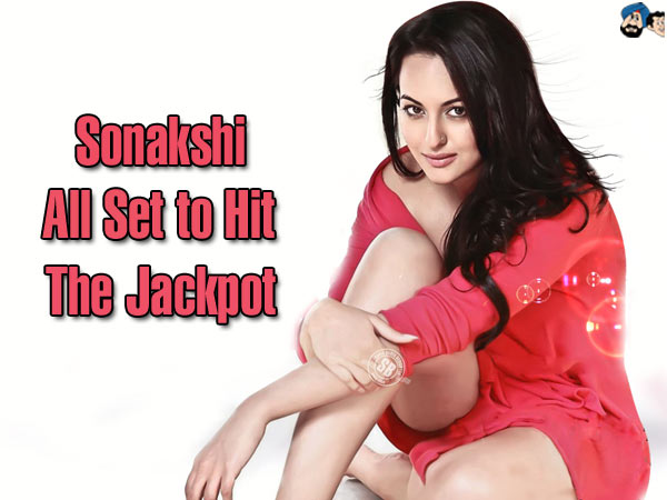 Sonakshi All Set to Hit The Jackpot