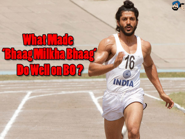 What Made 'Bhaag Milkha Bhaag' Do Well on BO?