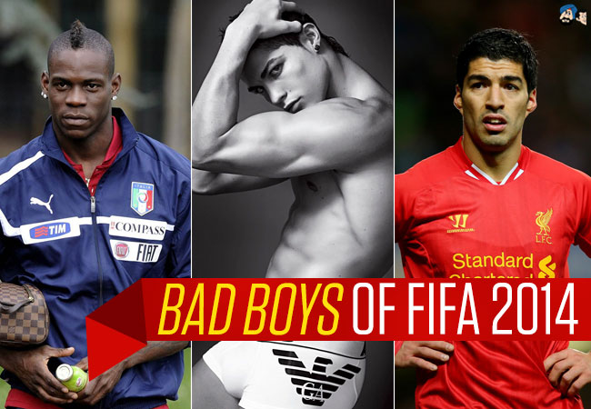 Bad Boys of FIFA 2014