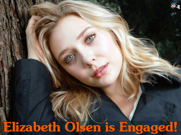 Elizabeth Olsen is Engaged!