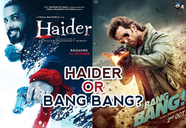 Haider or Bang Bang?