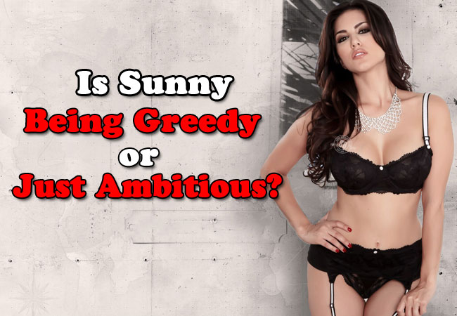 Is Sunny Being Greedy or Just Ambitious?