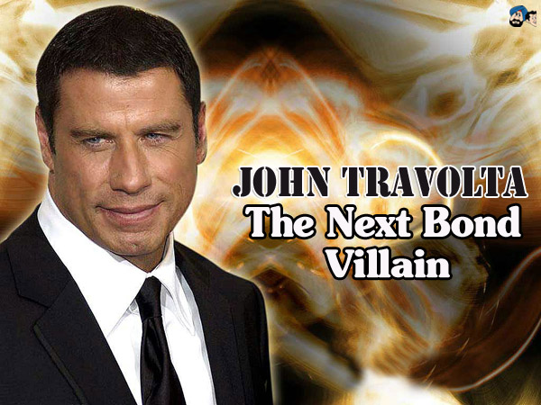 John Travolta - The Next Bond Villain?