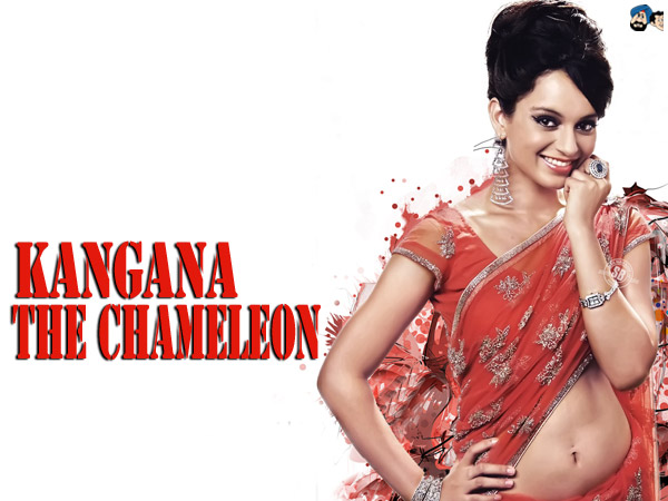 Kangana, the Chameleon