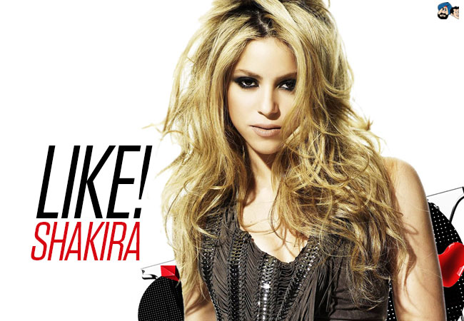 LIKE! Shakira
