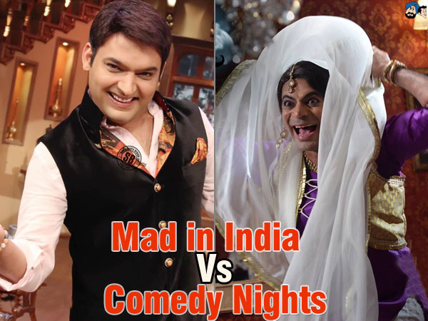 Mad in India Vs Comedy Nights