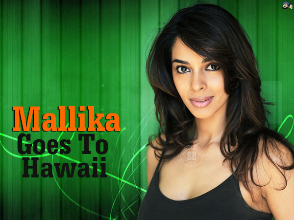 Mallika goes to Hawaii