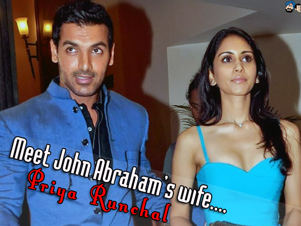 Meet John Abraham's wife -  Priya Runchal