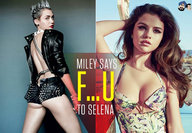 Miley Says F-U To Selena