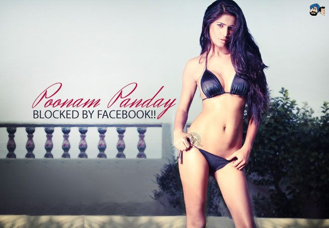 Poonam Panday blocked by Facebook!!