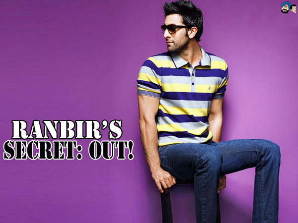 Ranbir's secret: OUT!