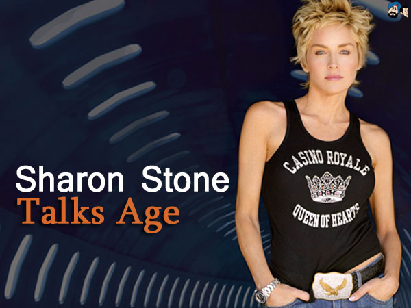Sharon Stone Talks Age