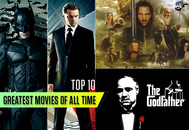 Top 10 Greatest Movies of All Time