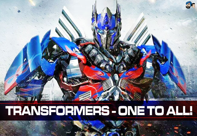 Transformers- One to All!