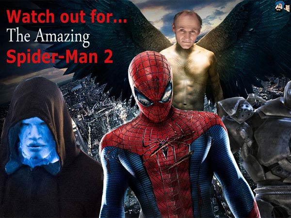 Watch out for - The Amazing Spider-Man 2