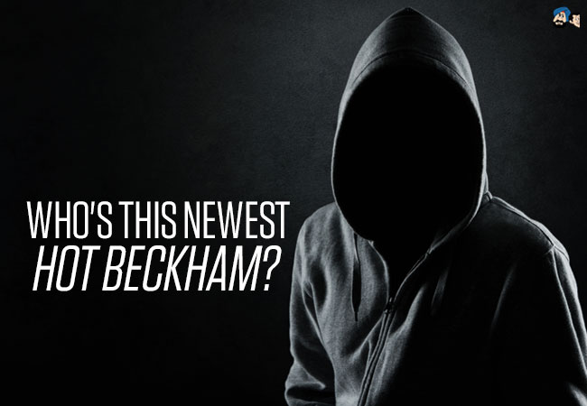 Who's this Newest Hot Beckham?