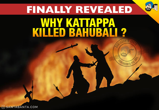 Finally Revealed! Why Kattappa Killed Bahubali?