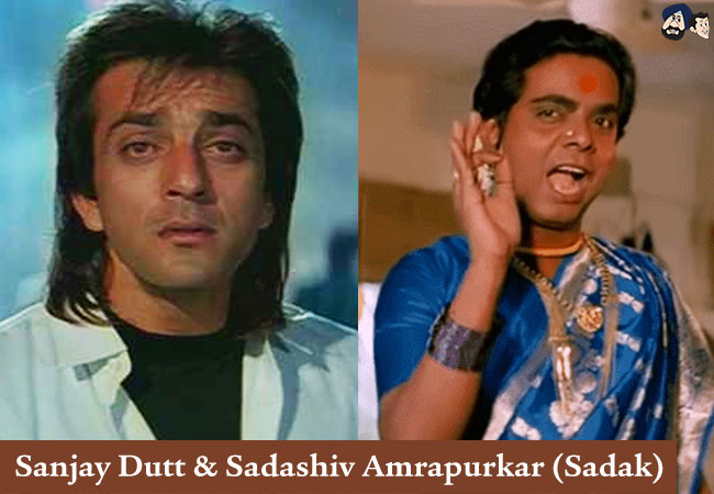 Sanjay Dutt & Sadashiv Amrapurkar (Sadak)