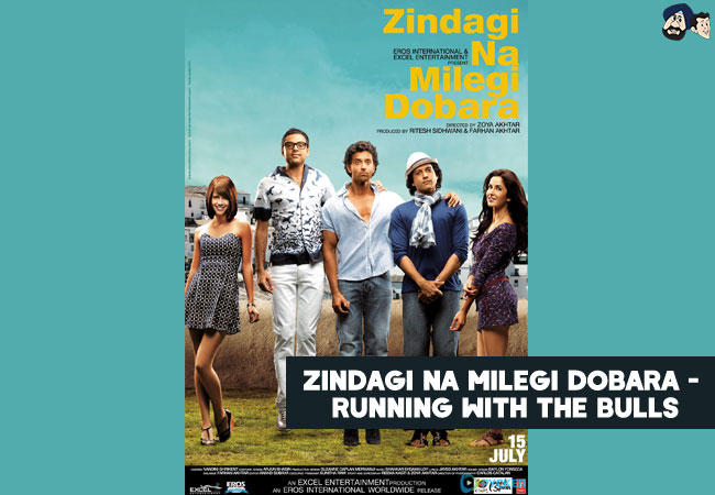 Zindagi Na Milegi Dobara - Running With The Bulls