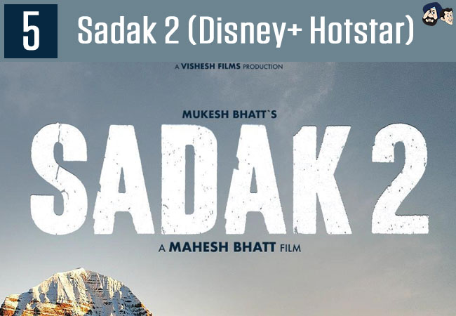 Sadak 2 (Disney+ Hotstar)