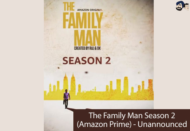 The Family Man Season 2 (Amazon Prime) - Unannounced
