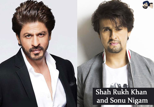 Shah Rukh Khan and Sonu Nigam