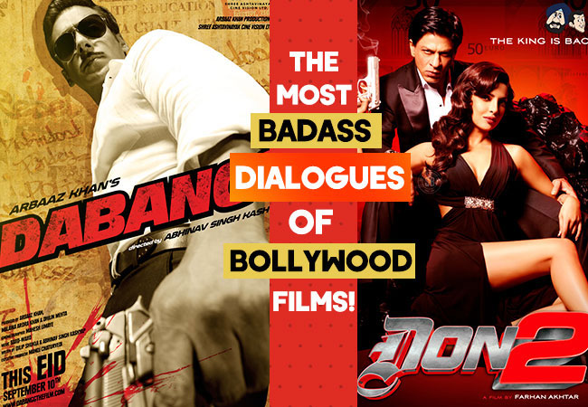 The most badass dialogues of Bollywood films!