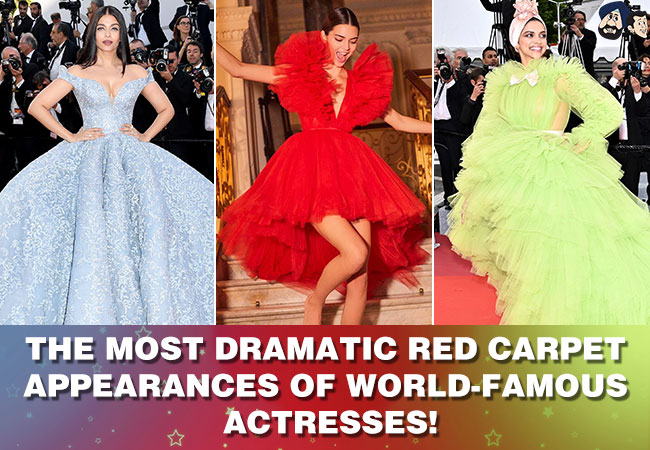 The most dramatic red carpet appearances of world-famous actresses!