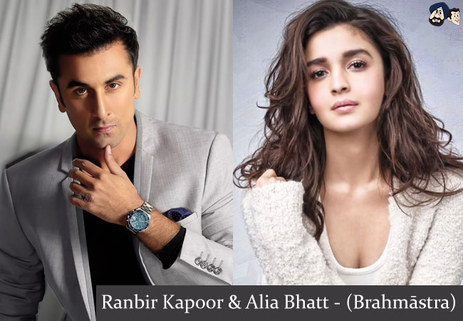 Ranbir Kapoor & Alia Bhatt - Brahmastra