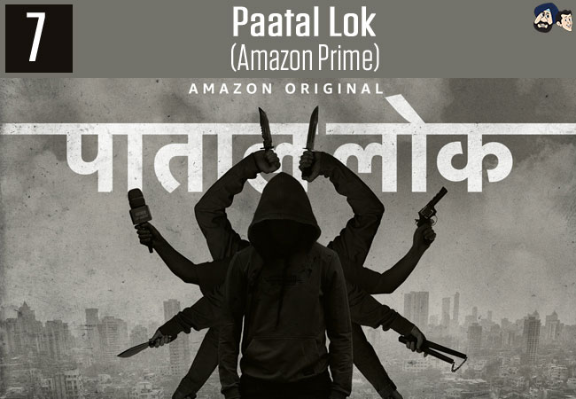 Paatal Lok (Amazon Prime)