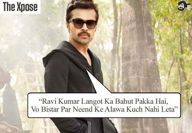 "Ravi Kumar Langot Ka Bahut Pakka Hai, Vo Bistar Par Neend Ke Alawa Kuch Nahi Leta" (The Xpose)