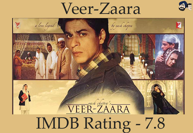 Veer-Zaara (2004): IMDB Rating - 7.8