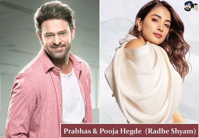 Prabhas & Pooja Hegde (Radhe Shyam)