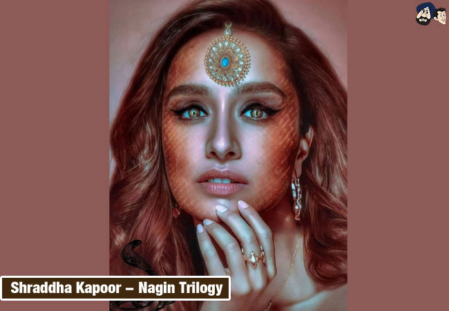 Shraddha Kapoor - Nagin Trilogy