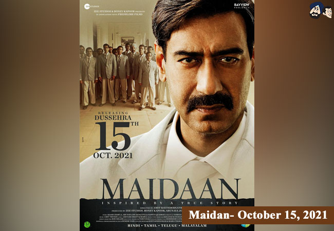 Maidaan - October 15, 2021