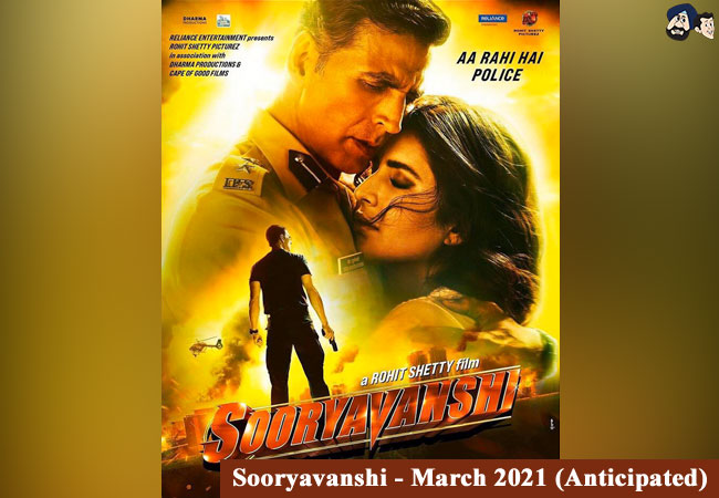 Sooryavanshi - March 2021 (Anticipated)