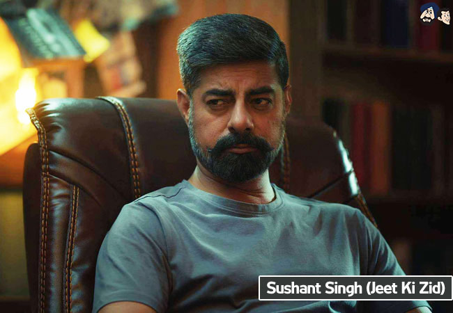 Sushant Singh (Jeet Ki Zid)